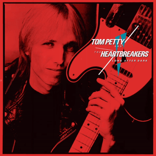Tom Petty and The Heartbreakers - Long After Dark.gif