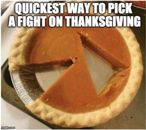 How to start a Thanksgiving fight.png