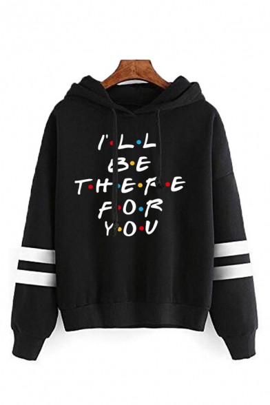 i ll be there for you letter print striped long sleeve simple drawstring hoodie 1577421147184.jpg