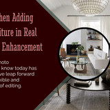 Best Tips When Adding Virtual Furniture in Real Estate Photo Enhancement