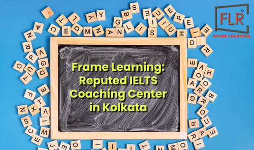 Achieve IELTS success with Frame Learning, a trusted prep center in Kolkata, known for its experienced tutors and personalized approach. Know more https://www.framelearning.com/our-courses/ielts/