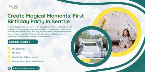 Create Magical Moments First Birthday Party in Seattle.jpg