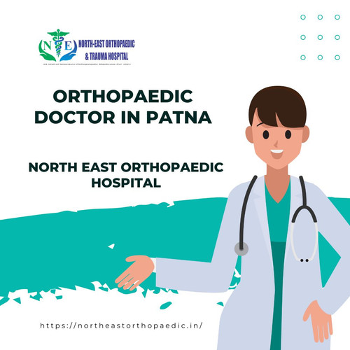 Top Orthopaedic Doctor in Patna: North East Orthopaedic Hospital.jpg