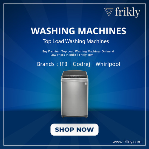 Top Load Washing Machines - Shop Top Load Washing Machines Online at Low Prices In India | Frikly.jpg