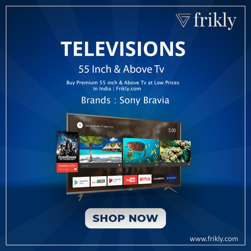 55 Inch & Above Tvs - Shop 55 Inch & Above Tvs Online at Low Prices In India | Frikly.jpg