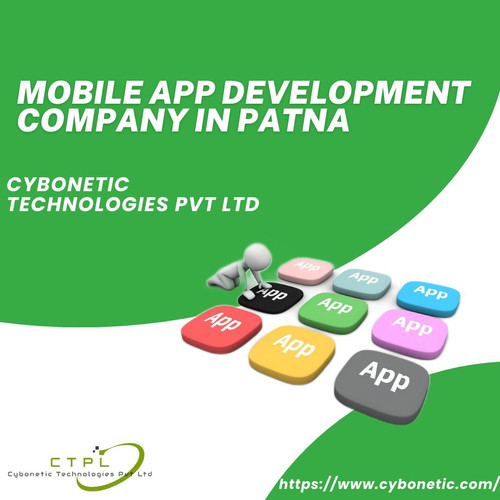 Mobile App Development Company in Patna: Cybonetic Technologies Pvt Ltd.jpg