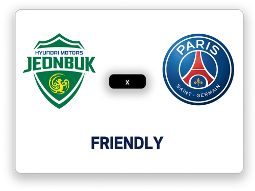 Jeonbuk Motors x PSG (Friendly)