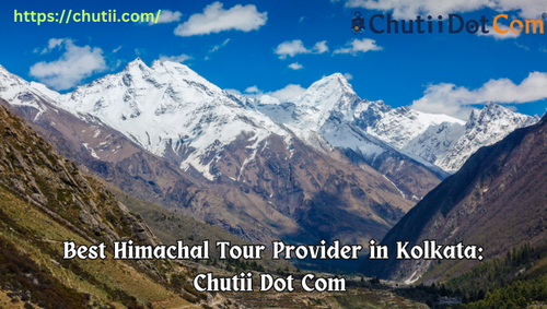 Well-known Himachal Pradesh Tour Provider in Kolkata: Chutii Dot Com.png