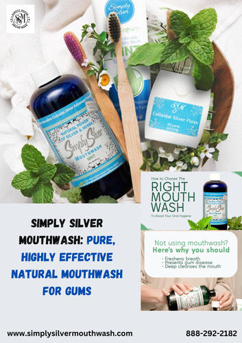 Simply Silver Mouthwash Pure, Highly Effective Natural Mouthwash for Gums.png