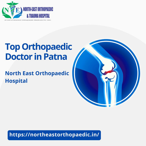 Top Orthopaedic Doctor in Patna: North East Orthopaedic Hospital.jpg