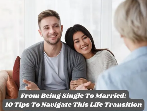 From Being Single to Married: 15 Tips to Navigate this Life Transition.png