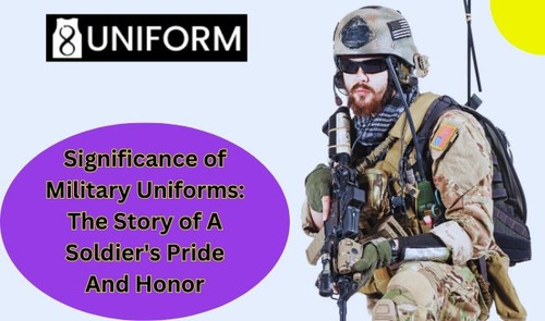 Military uniforms are not just uniforms for the soldiers but they are much more than that. To know about their importance, go on and read the blog now! Know more https://www.8uniform.com/significance-of-military-uniforms-the-story-of-a-soldiers-pride-and-honor/
