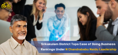 Srikakulam District Tops Ease of Doing Business Rankings Under N Chandrababu Naidu Leadership.jpg