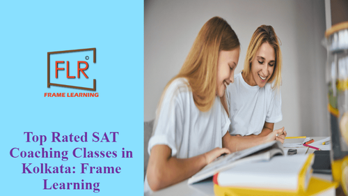 Frame Leaning: Eminent SAT Training Center in Kolkata.png