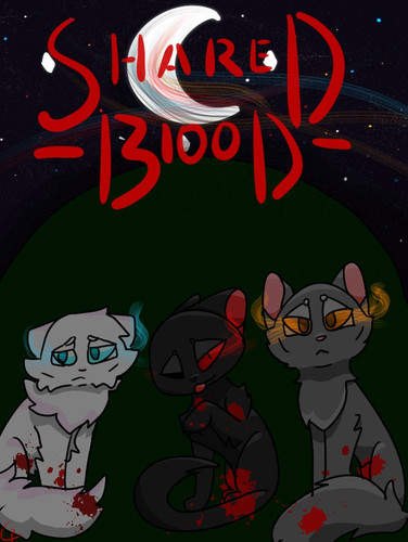 SHARED BLOOD FanFic Cover by Cherrypaw (20230818120016).jpg
