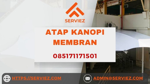 Atap Kanopi Membran | Bergaransi Bisa Custom 085171171501.jpg