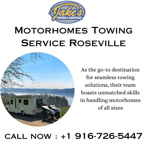 Motorhomes Towing Service Roseville
