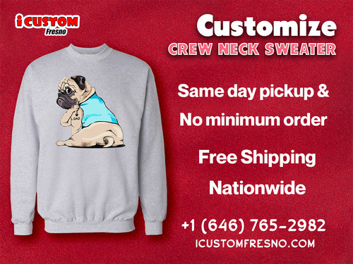 Customize Crew Neck Sweater - iCustom Fresno.jpg