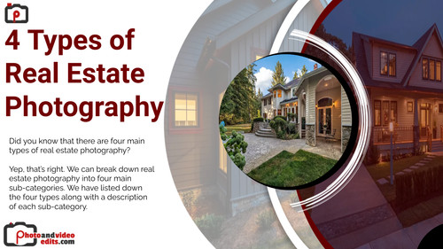 4 Types of Real Estate Photography