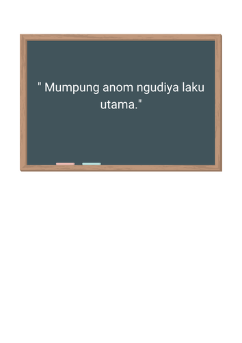  Mumpung anom ngudiya laku utama. (1).png