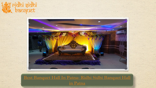 Best Banquet Hall in Patna: Ridhi Sidhi Banquet Hall.jpg