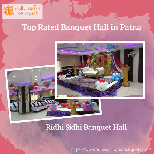 Top Rated Banquet Hall in Patna: Ridhi Sidhi Banquet Hall.jpg