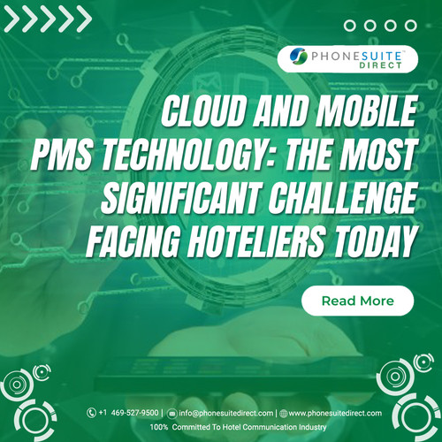 Cloud and Mobile PMS Technology The Most Significant Challenge Facing Hoteliers Today.jpg