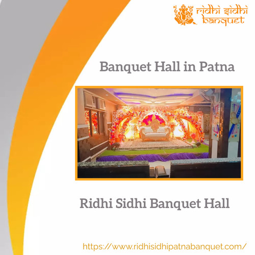 Banquet Hall in Patna: Ridhi Sidhi Banquet Hall.jpg