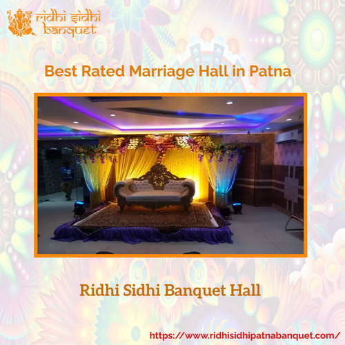Best Rated Marriage Hall in Patna: Ridhi Sidhi Banquet Hall.jpg