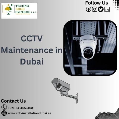 Looking Best CCTV Maintenance in Dubai?.jpg