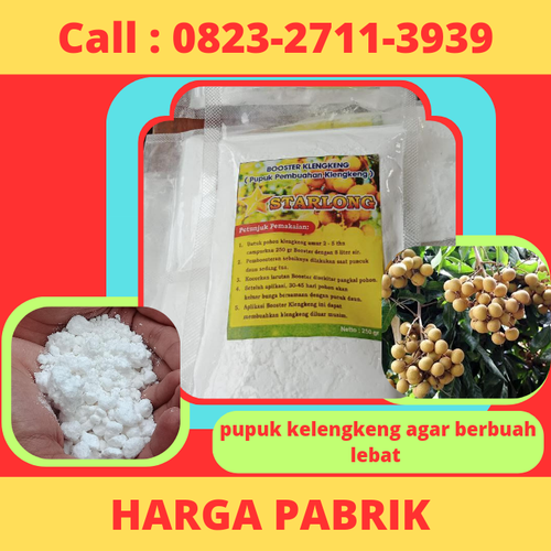 Klik https://wa.me/6282327113939 Pupuk Untuk Kelengkeng Agar Berbuah Lebat, Pupuk Untuk Kelengkeng Agar Cepat Berbuah, Pupuk Untuk Kelengkeng Cepat Berbuah, Pupuk Untuk Kelengkeng Itoh, Pupuk Untuk Kelengkeng Merah