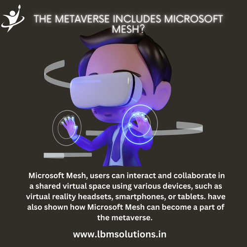 The metaverse includes Microsoft Mesh.png