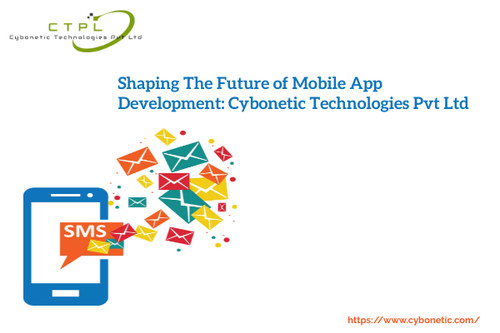Cybonetic Technologies Pvt Ltd: Shaping the Future of Mobile App Development.jpg