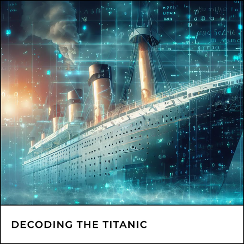 Square image for powerpoint with the text Decoding the Titanic Unraveling Survival Factors through M.png