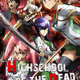 High School Of The Dead 2010