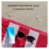 Effect of Extreme Heat on E commerce Trends