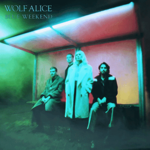 Wolf Alice - Blue Weekend.gif