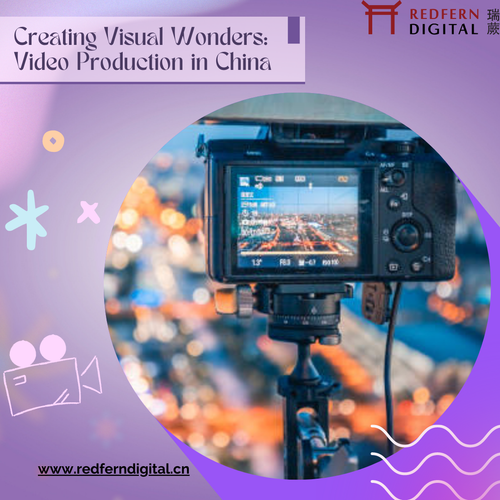 Creating Visual Wonders Video Production in China.png