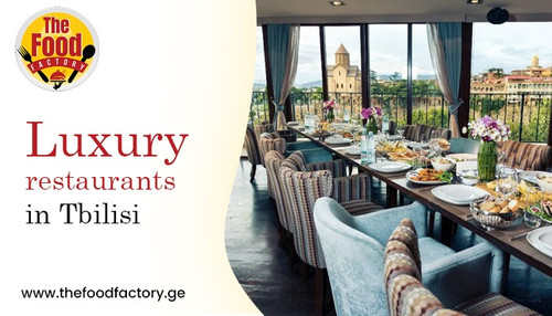 Luxury restaurants in Tbilisi.jpg