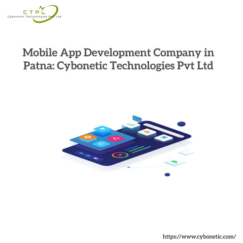 Mobile App Development Company in Patna: Cybonetic Technologies Pvt Ltd.jpg