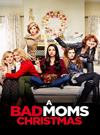 A Bad Moms Christmas.jpg