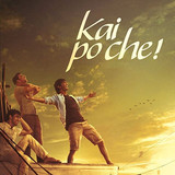 Kai Po Che! (2013)