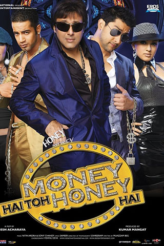 Money Hai Toh Honey Hai (2008).jpg