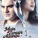 Main Zaroor Aaunga (2019)