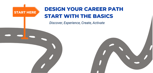 Design Your Career Path, Start with the Basics