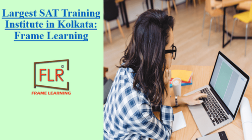 Frame Leaning: Expert Online SAT Coaching Center in Kolkata.png