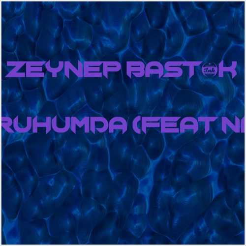 دانلود آهنگ جدید Zeynep Bastık به نام Kanatlarım Var Ruhumda (feat Nil Karaibrahimgil)