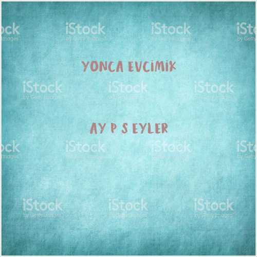 دانلود آهنگ جدید Yonca Evcimik به نام Ayıp Şeyler
