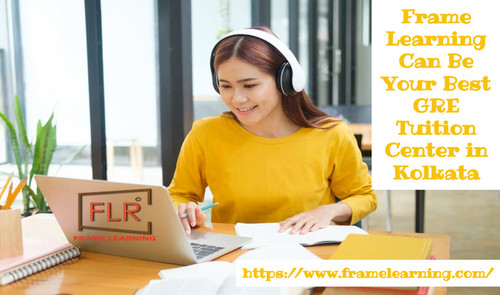 Frame Learning Can Be Your Best GRE Tuition Center in Kolkata.jpg