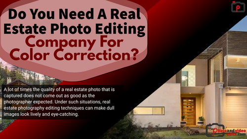 Do You Need A Real Estate Photo Editing Company For Color Correction.png